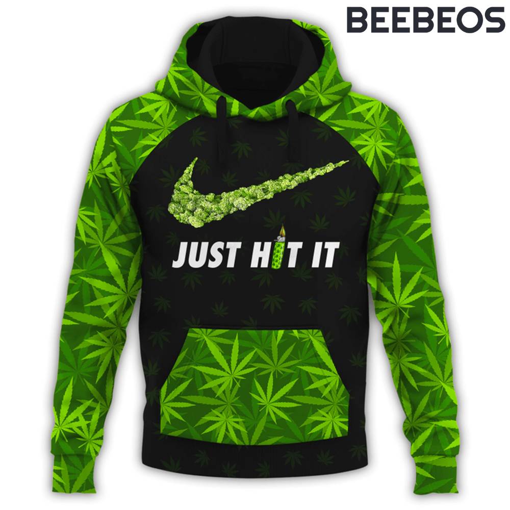 Just Hit It Bring Weed Hoodie