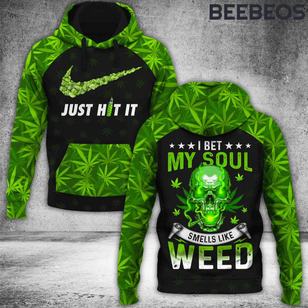 Just Hit It Smoke Some Pot Hoodie