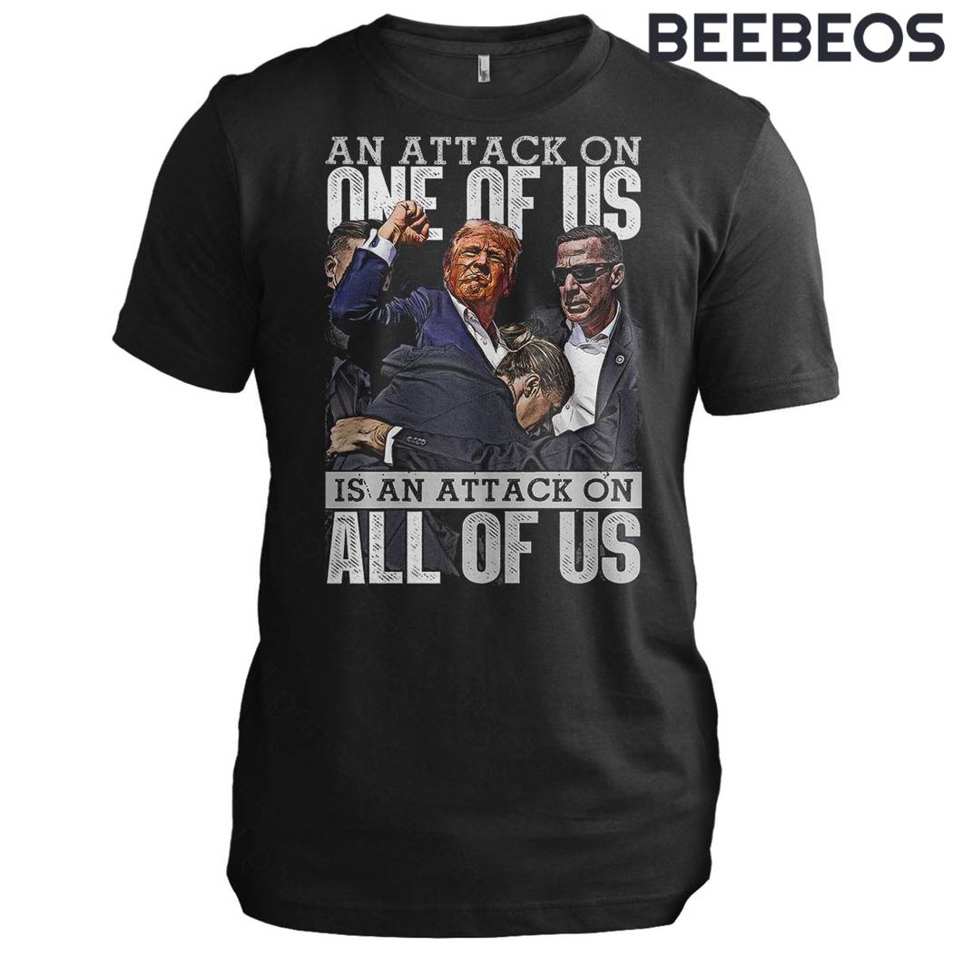 Trump Attack All Of Us Tee