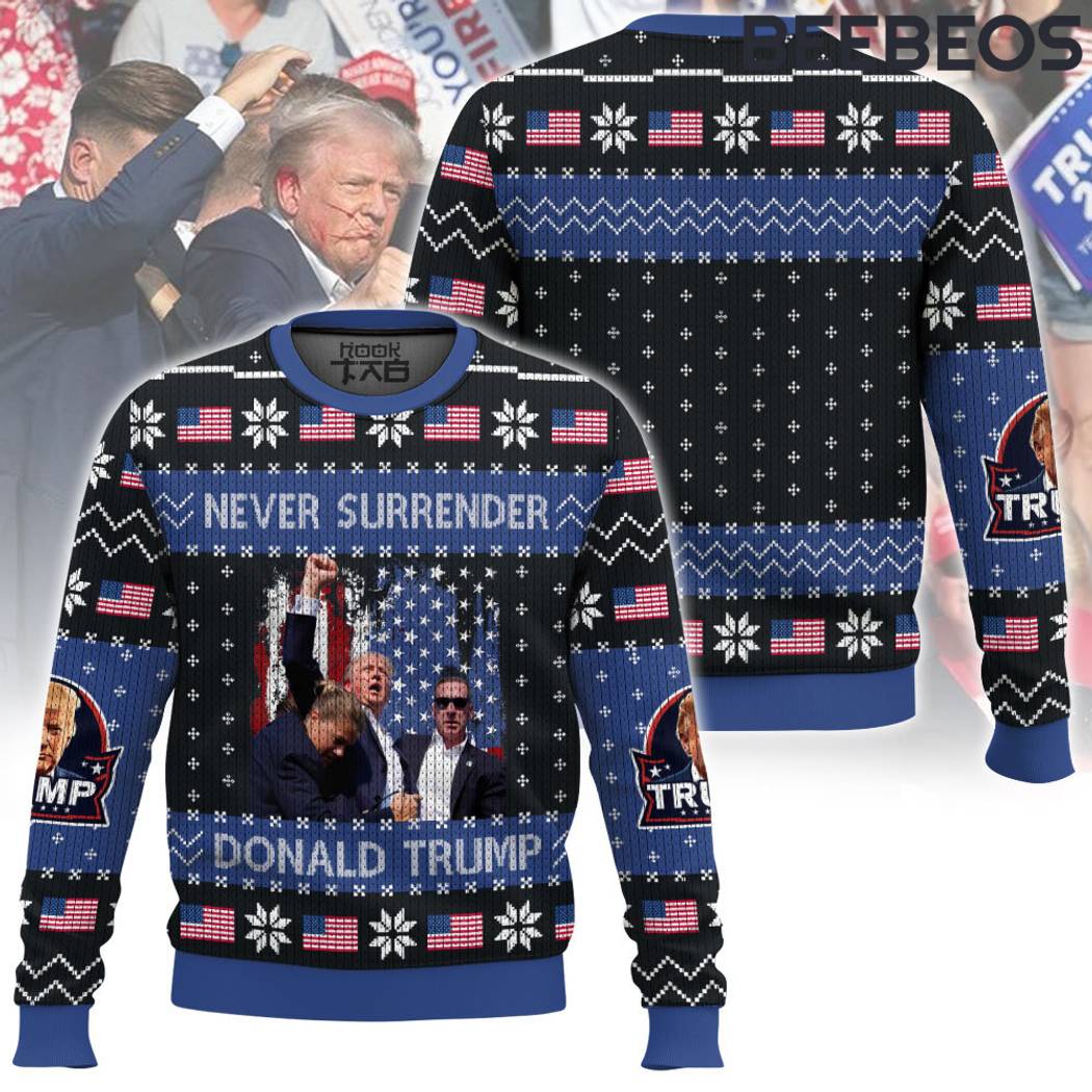 Donald Trump Never Surrender Ugly Sweater