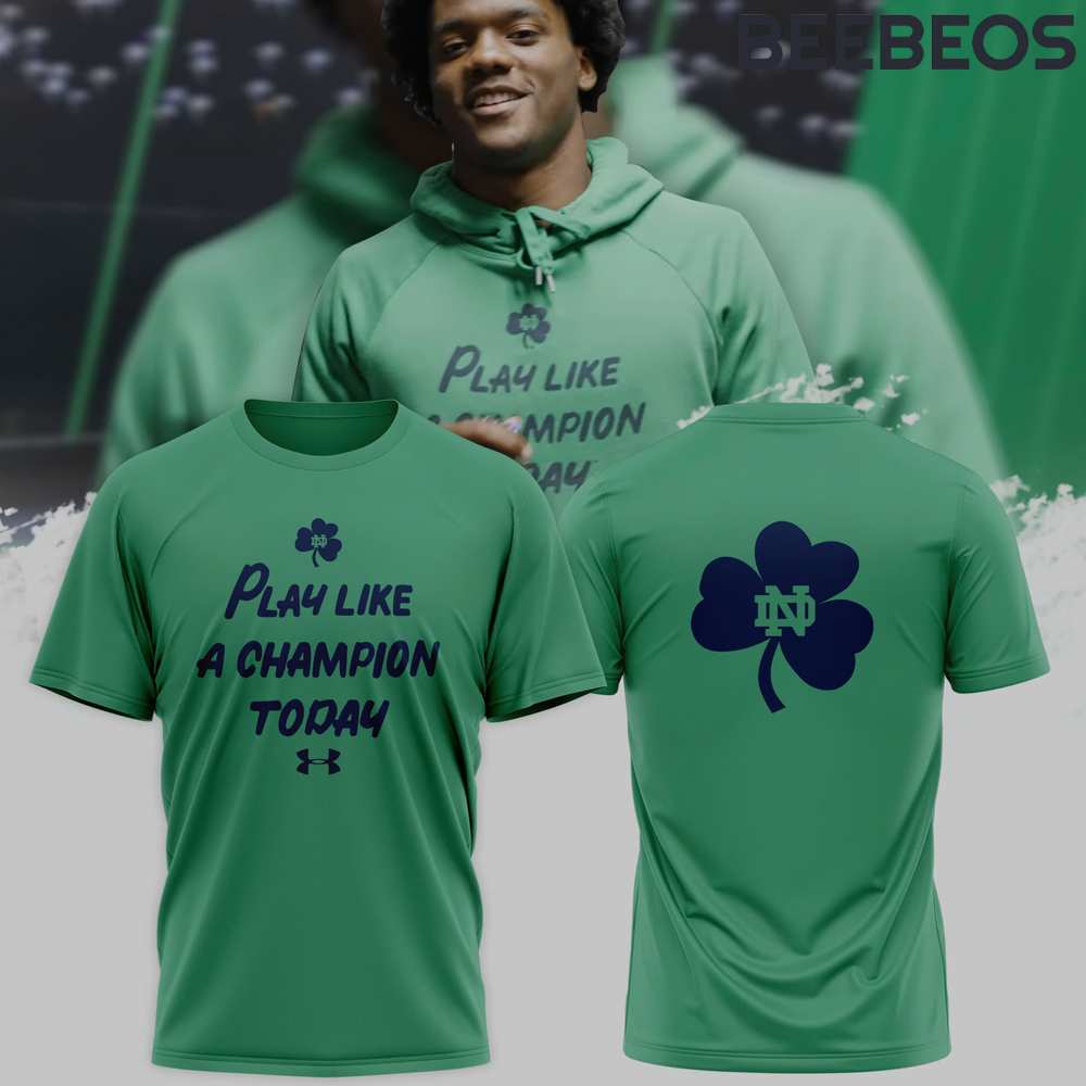 Notre Dame Fighting Irish Football Play Like a Champion Today Shirt