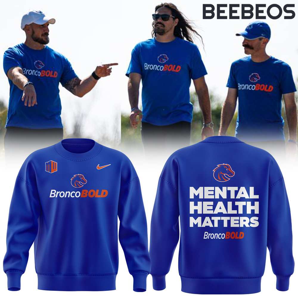 Boise State Broncos Mental Health Matters Sweatshirt