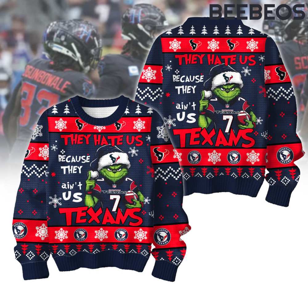 Houston Texans Grinch They Hate Us Ugly Christmas Sweater